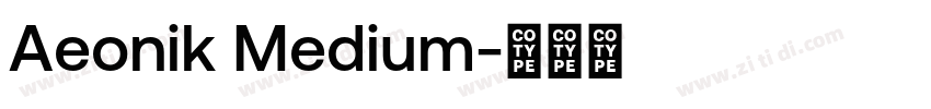 Aeonik Medium字体转换